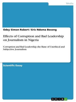 cover image of Effects of Corruption and Bad Leadership on Journalism in Nigeria